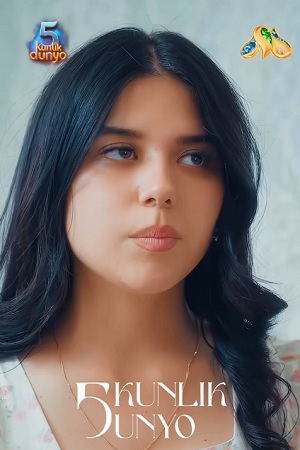 Kuydiraman deb,kuygan ayol... Besh kunlik dunyo 1-6,7,8 серия (2026) смотреть сериал онлайн