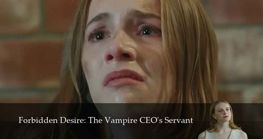 Сериал Запретное желание служанки вампира (1 сезон, 1-74,75,76 серия) смотреть полностью бесплатно с переводом | 2026