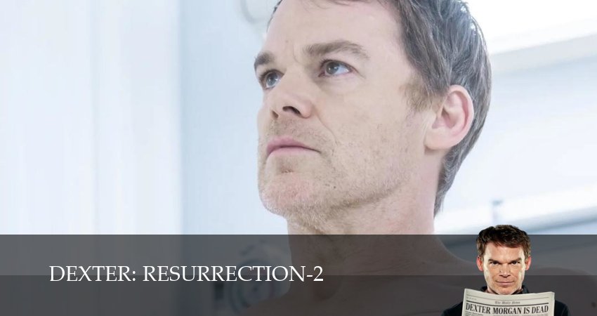 Декстер: Воскрешение (2 сезон, 1,2,3,4,5,6,7,8,9,10,11,12 серия) смотреть бесплатно полностью на русском | 2026