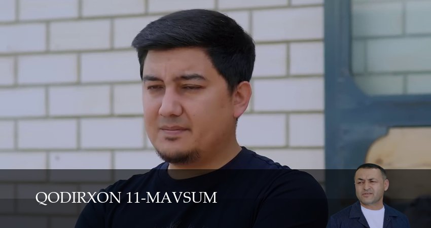 Сериал Qodirxon 11-mavsum (2 сезон, 1-109,110,111 серия) смотреть онлайн бесплатно и без рекламы
