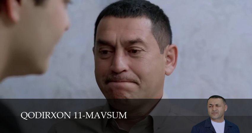 Qodirxon 11-mavsum (1 сезон, 1-109,110,111 серия) сериал смотреть онлайн