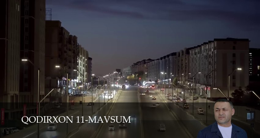 Qodirxon 11-mavsum (1 сезон, 1-109,110,111 серия) сериал (2026) смотреть бесплатно