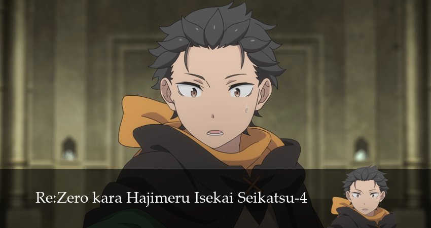 Re:ZERO - Жизнь с нуля в альтернативном мире (4 сезон, 1-19,20,21 серия) смотреть онлайн полностью в качестве HD, 4K