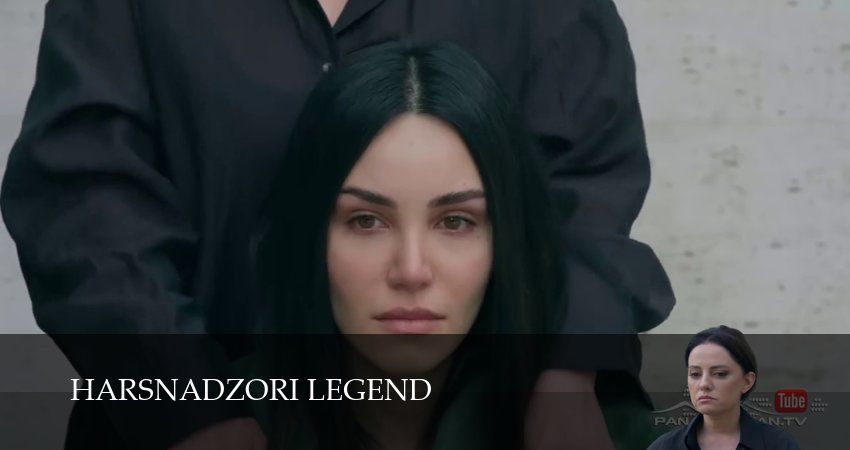 Harsnadzori legend (1 сезон, 1-199,200,201 серия) (2026) смотреть онлайн бесплатно