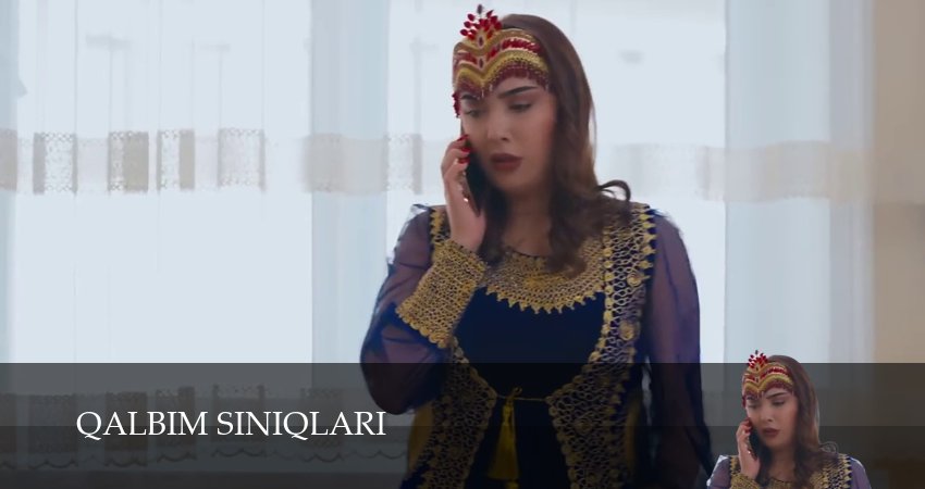 Смотреть сериал Qalbim siniqlari 1-79,80,81 серия без регистрации