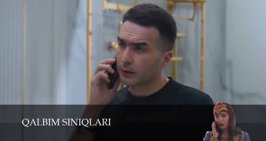 Qalbim siniqlari (1 сезон, 1-79,80,81 серия) смотреть онлайн на русском языке