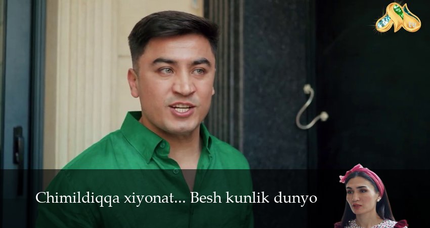 Xiyonatning ikki yuzi... Besh kunlik dunyo (1 сезон, 1,2,3,4,5,6,7 серия) сериал смотреть в хорошем качестве
