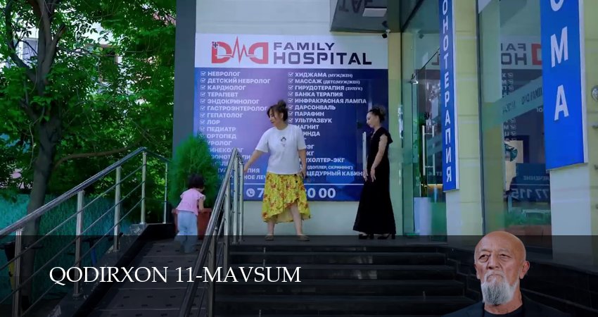Qodirxon 11-mavsum (1 сезон, 1-109,110,111) все серии смотреть в хорошем качестве