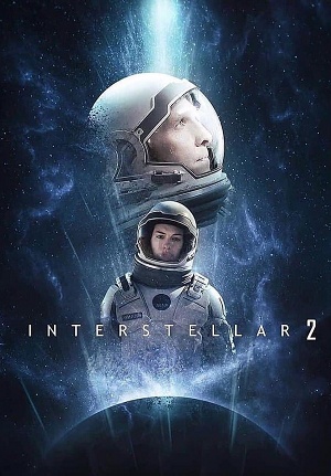 Интерстеллар 2 2 сезон, 1-2025,2026,2027 серия (2026) смотреть сериал онлайн