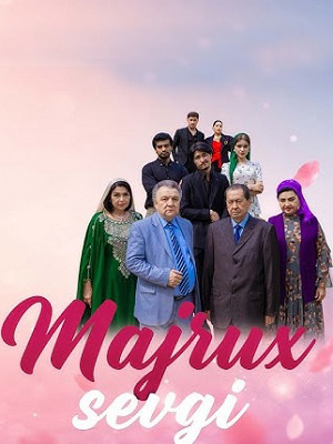 HD Majrux sevgi 1 сезон  6 серия — сериал в хорошем качестве