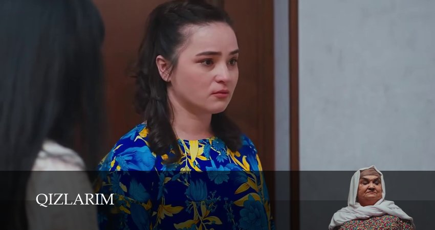 HD Qizlarim 1 сезон  21 серия — 1,2,3,4,5,6,7,8,9,10 все серии