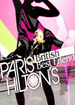 Подружка Пэрис Хилтон (Paris Hilton s British Best Friend) 2 сезон (2009, Великобритания) смотреть онлайн