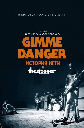 Gimme Danger. История Игги и The Stooges (2016, США) смотреть фильм онлайн