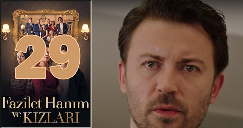 Госпожа Фазилет и ее дочери 1 сезон 29 серия полная версия смотреть бесплатно