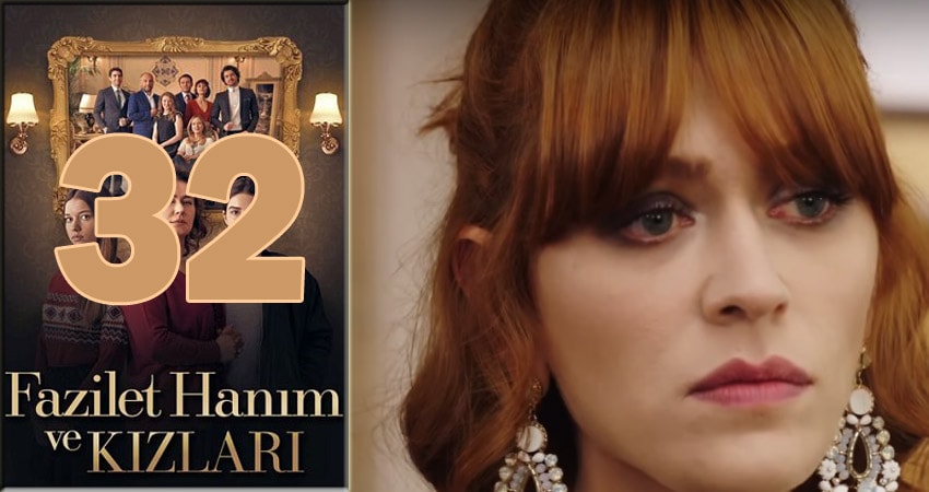 Смотреть сериал Госпожа Фазилет и ее дочери (2024) 2 сезон 32 серия в хорошем качестве онлайн