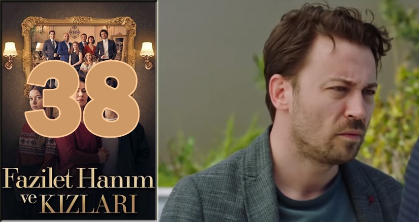 Смотреть сериал Госпожа Фазилет и ее дочери (2024) 2 сезон 38 серия в хорошем качестве онлайн