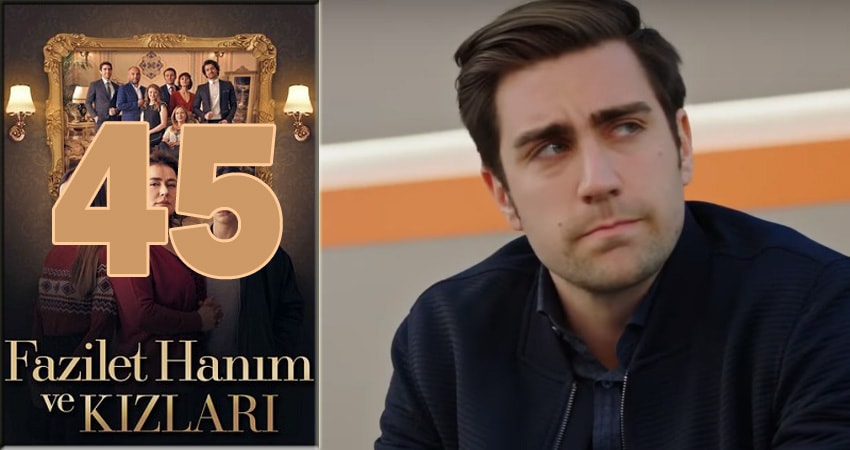 Госпожа Фазилет и ее дочери (2024) 2 сезон 45 серия смотреть онлайн без рекламы и регистрации