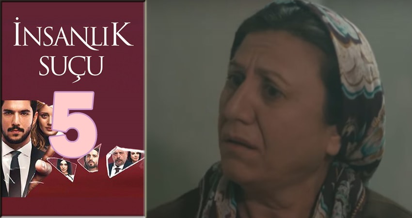 Сериал Человеческая вина (Insanlik Sucu) (1 сезон, 5 серия) смотреть онлайн