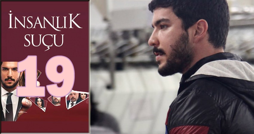 Смотреть сериал Человеческая вина (Insanlik Sucu) (2018) 1 сезон 19 серия без рекламы в HD