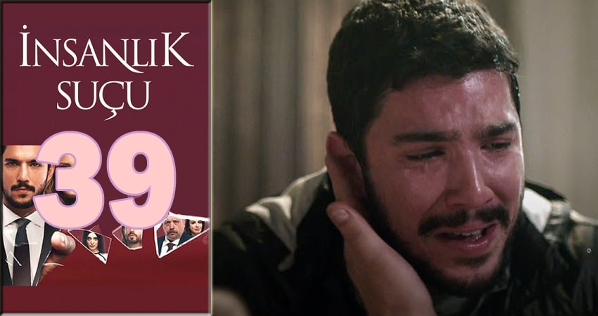 Смотреть сериал Человеческая вина (Insanlik Sucu) (2018) 1 сезон 39 серия без рекламы в HD