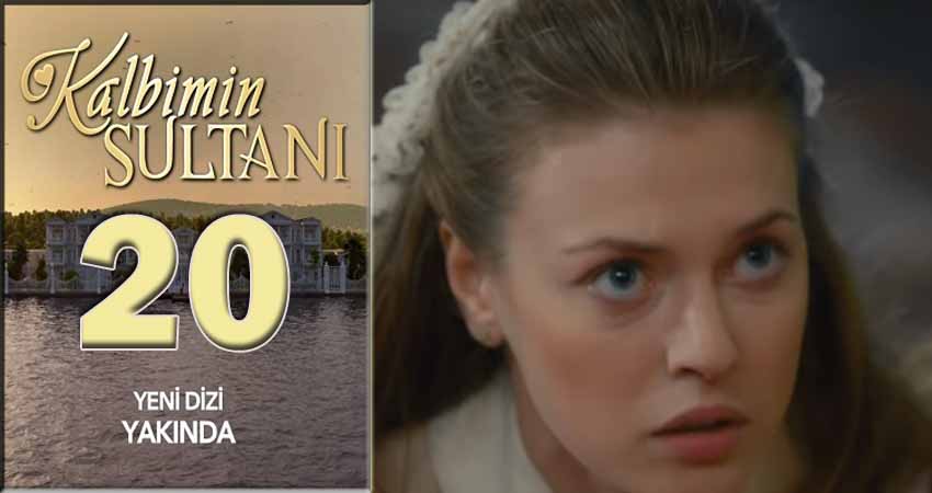 Султан моего сердца (Kalbimin Sultani) (2018) 1 сезон 20 серия смотреть в HD 1080 без регистрации