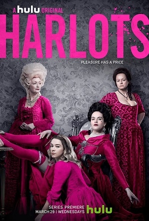 Куртизанки (Harlots) 1 сезон (2017-2018) смотреть онлайн