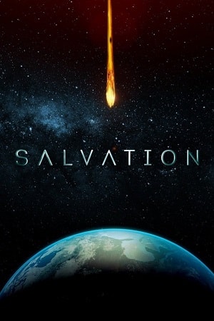 Спасение (Salvation) (2018) 2 сезон смотреть сериал онлайн без рекламы в 1080 качестве