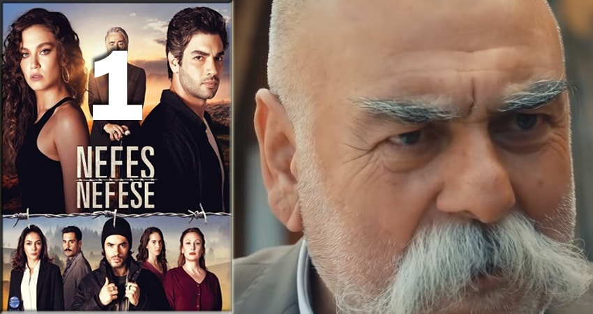 Смотреть сериал Дыхание к дыханию (Nefes Nefese) (2018) 1 сезон 1 серия без рекламы в HD