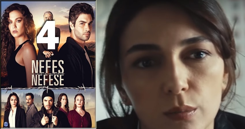 Сериал Дыхание к дыханию (Nefes Nefese) (2018) 1 сезон 4 серия смотреть бесплатно в хорошем качестве