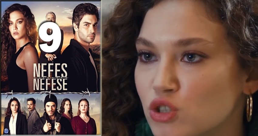 Дыхание к дыханию (Nefes Nefese) (2018) 1 сезон 9 серия смотреть в HD 1080 без регистрации