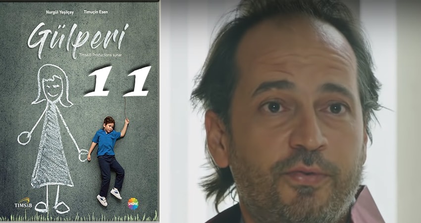 Cмотреть сериал Гюльпери (Gülperi) 1 сезон 11 серия онлайн бесплатно