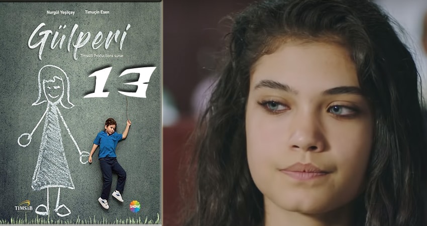 Гюльпери (Gülperi) (2018) 1 сезон 13 серия смотреть онлайн без рекламы и регистрации