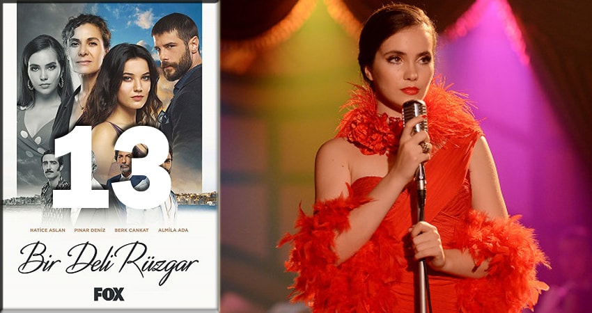 Смотреть сераил Сумасшедший ветер (Bir Deli Ruzgar) (2018) 1 сезон 13 серия HD 1080, 4K