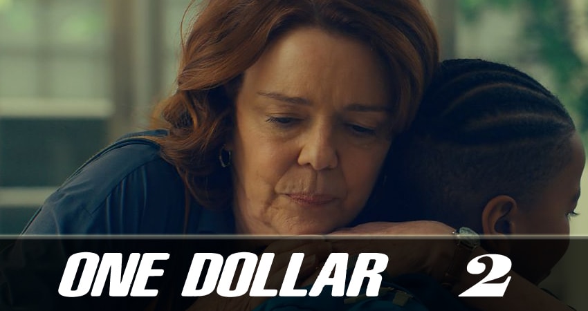 Смотреть сериал Доллар (One Dollar) (2018) 1 сезон 2 серия в хорошем качестве онлайн