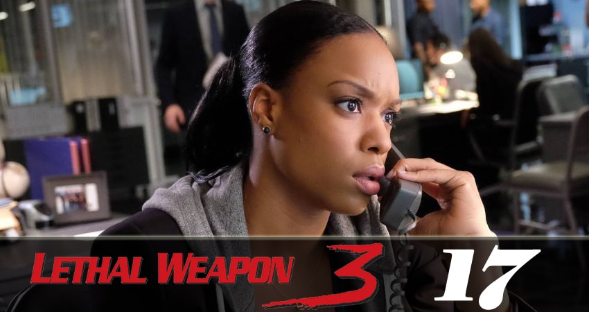 Смертельное оружие (2016-2017) 3 сезон 17 серия полностью смотреть бесплатно без рекламы