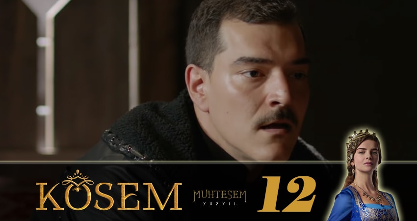 Великолепный век. Новая владычица (Muhtesem Yüzyil. Kösem sultan) 1 сезон 12 серия смотреть бесплатно в хорошем качестве