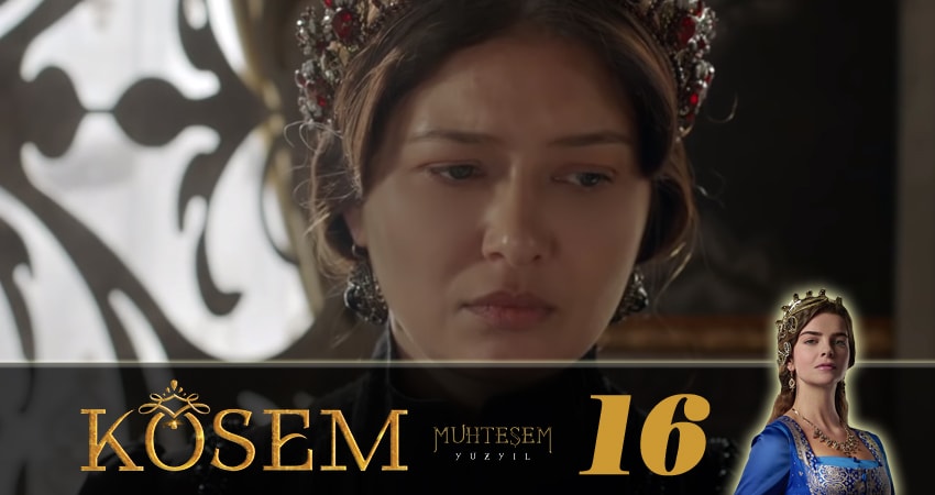 Великолепный век. Новая владычица (Muhtesem Yüzyil. Kösem sultan) 1 сезон 16 серия смотреть полностью без перерыва