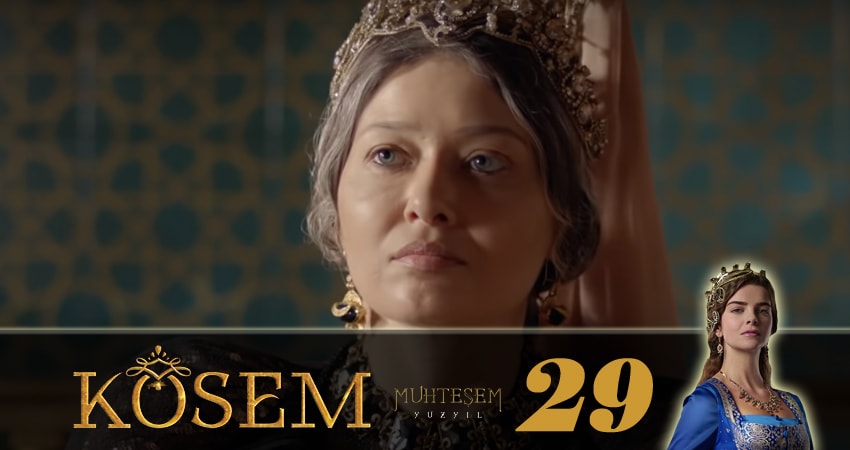Сериал Великолепный век. Новая владычица (Muhtesem Yüzyil. Kösem sultan) (2018) 1 сезон 29 серия смотреть онлайн в качество 1080 HD или 4K