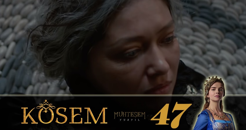 Великолепный век. Новая владычица (Muhtesem Yüzyil. Kösem sultan) (2018) 1 сезон 47 серия смотреть в 4K качестве онлайн