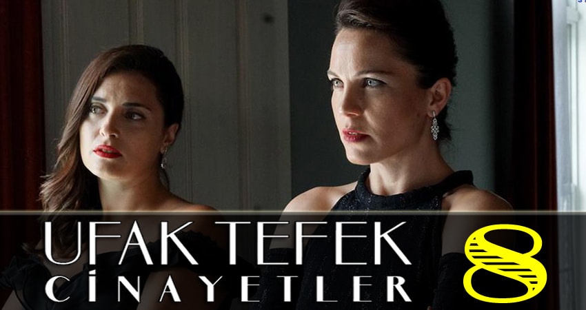 Небольшие убийства (Ufak Tefek Cinayetler) (2018) 1 сезон 8 серия смотреть в 4K качестве онлайн