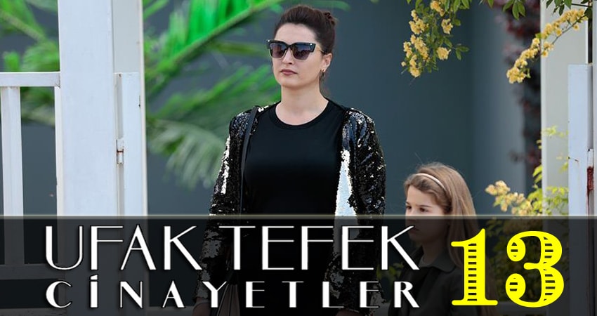 Смотреть сериал Небольшие убийства (Ufak Tefek Cinayetler) 1 сезон 13 серия бесплатно и без рекламы