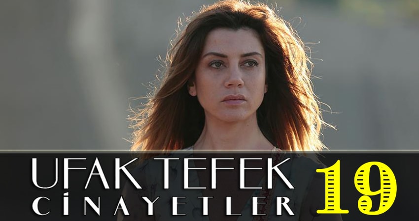 Небольшие убийства (Ufak Tefek Cinayetler) (2018) 1 сезон 19 серия смотреть онлайн без рекламы и регистрации