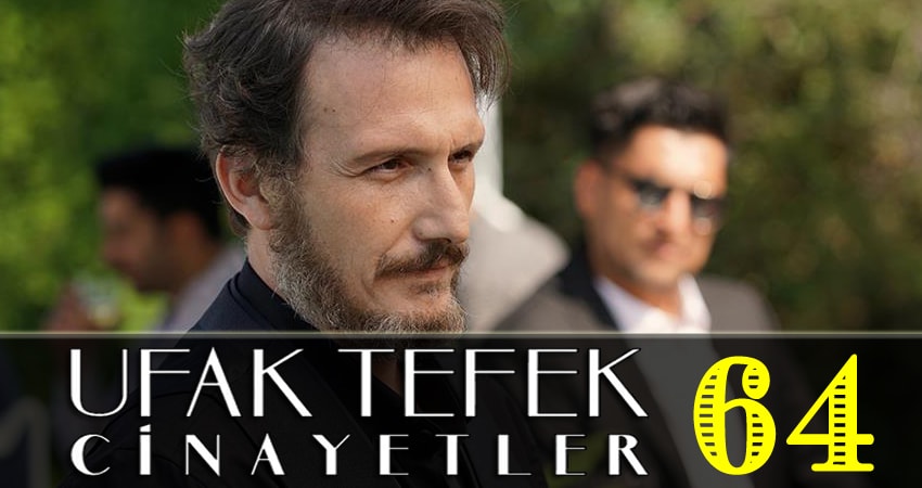 Сериал Небольшие убийства (Ufak Tefek Cinayetler) (2018) 1 сезон 64 серия смотреть бесплатно в хорошем качестве