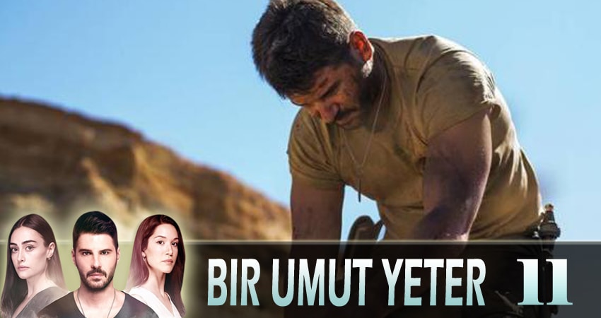 Сериал Достаточно одной надежды (Bir Umut Yeter) (2018) 1 сезон 11 серия смотреть бесплатно в хорошем качестве