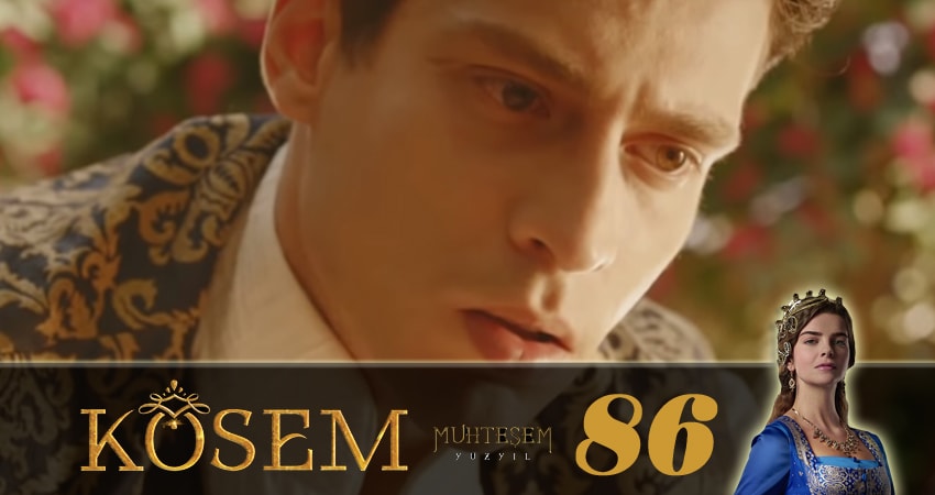 Смотреть сериал Великолепный век. Новая владычица (Muhtesem Yüzyil. Kösem sultan) 1 сезон 86 серия в отличном качестве