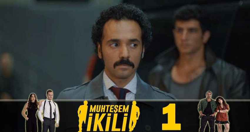 Сериал Великолепная двойка (Muhtesem Ikili) (2018) 1 сезон 1 серия в 4K UHD и HD смотреть онлайн бесплатно