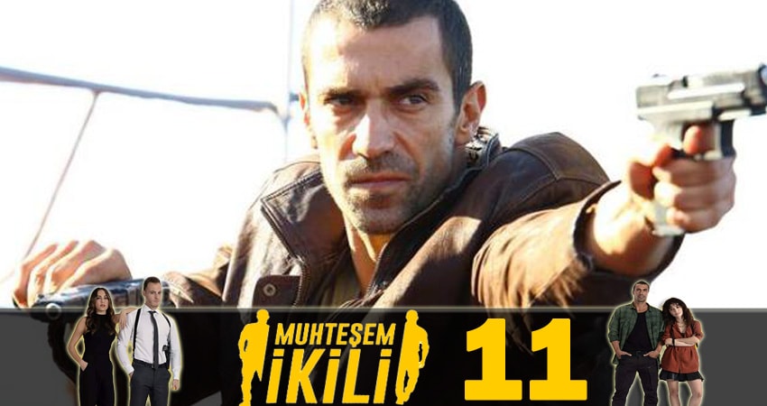 Великолепная двойка (Muhtesem Ikili) 1 сезон 11 серия смотреть онлайн на телефоне бесплатно