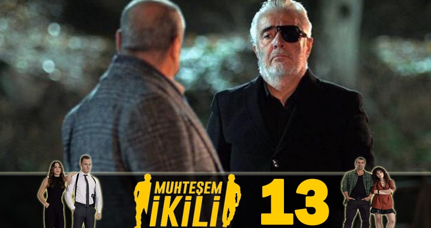 Великолепная двойка (Muhtesem Ikili) 1 сезон 13 серия смотреть онлайн бесплатно в хорошем качестве