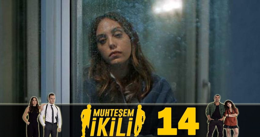 Великолепная двойка (Muhtesem Ikili) 1 сезон 14 серия все серии подряд онлайн бесплатно