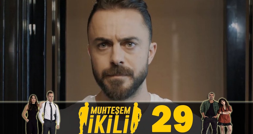 Великолепная двойка (Muhtesem Ikili) (2018) 1 сезон 29 серия смотреть онлайн в хорошем качестве